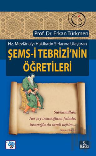 Şems-i Tebrizi’nin Öğretileri | Kitap Ambarı