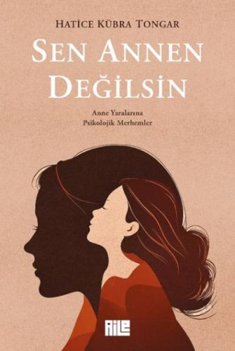 Sen Annen Değilsin | Kitap Ambarı