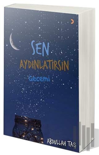 Sen Aydınlatırsın Gecemi | Kitap Ambarı