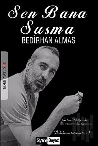 Sen Bana Susma | Kitap Ambarı