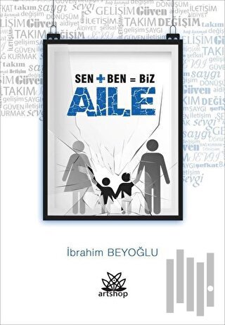 Sen + Ben = Biz Aile | Kitap Ambarı