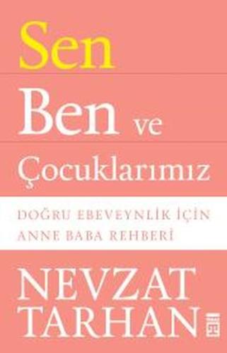 Sen Ben ve Çocuklarımız | Kitap Ambarı