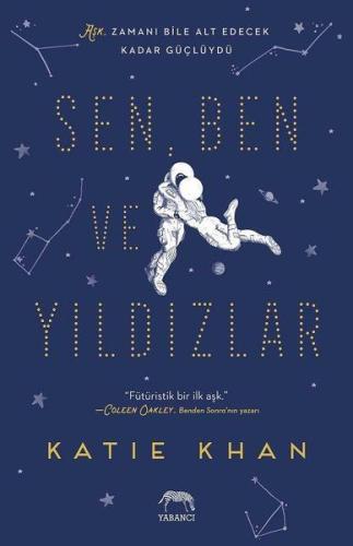 Sen, Ben ve Yıldızlar (Ciltli) | Kitap Ambarı