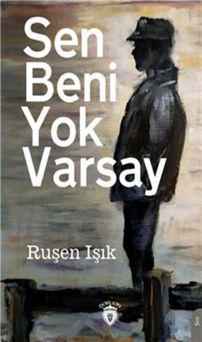 Sen Beni Yok Varsay | Kitap Ambarı