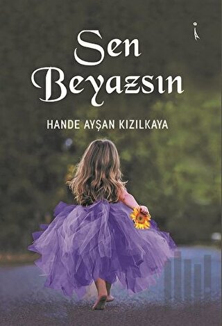 Sen Beyazsın | Kitap Ambarı