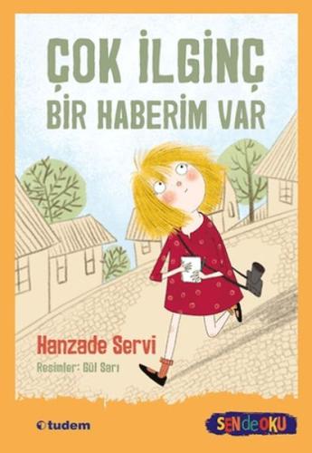 Sen de Oku - Çok İlginç Bir Haberim Var | Kitap Ambarı