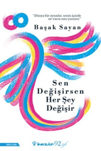 Sen Değişirsen Her Şey Değişir | Kitap Ambarı