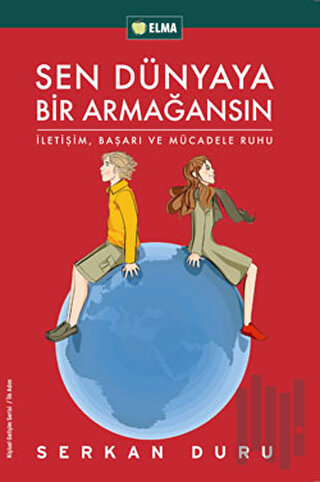 Sen Dünyaya Bir Armağansın | Kitap Ambarı