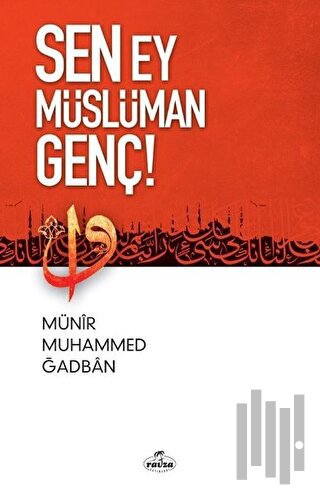 Sen Ey Müslüman Genç! | Kitap Ambarı