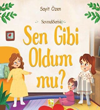 Sen Gibi Oldum Mu? | Kitap Ambarı