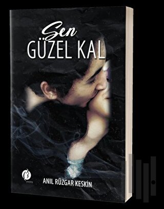 Sen Güzel Kal | Kitap Ambarı