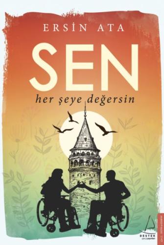 Sen Her Şeye Değersin | Kitap Ambarı