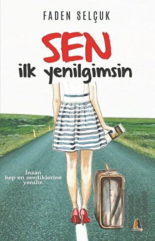 Sen İlk Yenilgimsin | Kitap Ambarı