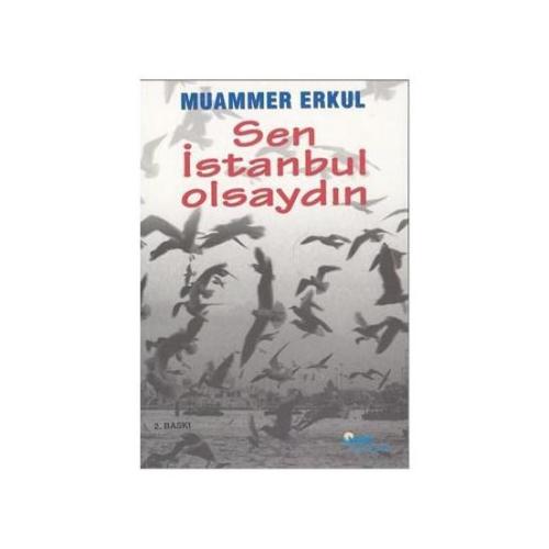 Sen İstanbul Olsaydın | Kitap Ambarı