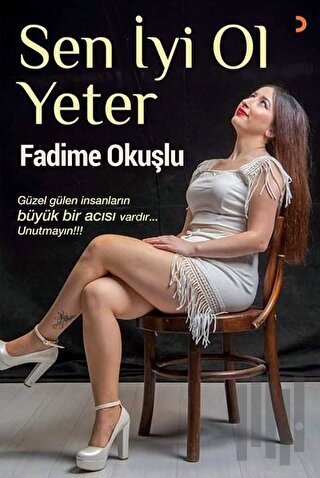 Sen İyi Ol Yeter | Kitap Ambarı