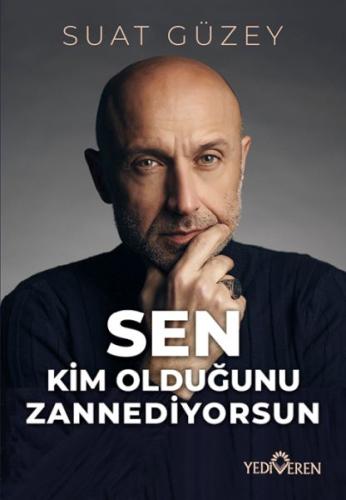 Sen Kim Olduğunu Zannediyorsun | Kitap Ambarı