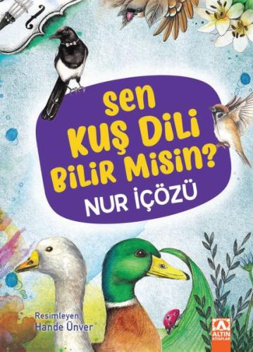 Sen Kuş Dili Bilir Misin? (Ciltli) | Kitap Ambarı