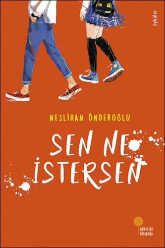 Sen Ne İstersen | Kitap Ambarı