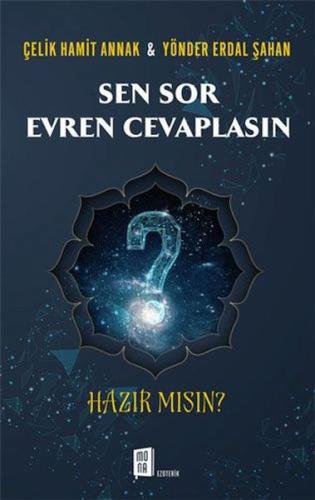 Sen Sor Evren Cevaplasın | Kitap Ambarı