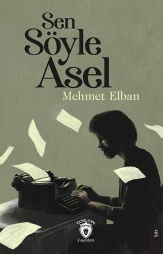 Sen Söyle Asel | Kitap Ambarı