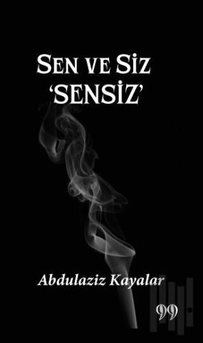 Sen ve Siz 'Sensiz’ | Kitap Ambarı