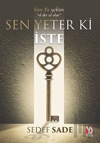 Sen Yeter Ki İste | Kitap Ambarı