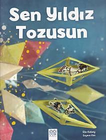 Sen Yıldız Tozusun (Ciltli) | Kitap Ambarı