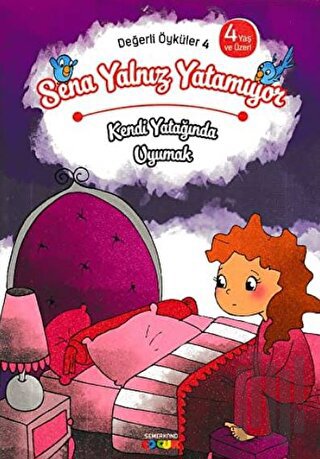 Sena Yalnız Yatamıyor - Kendi Yatağında Uyumak | Kitap Ambarı