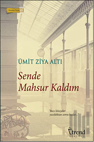 Sende Mahsur Kaldım | Kitap Ambarı