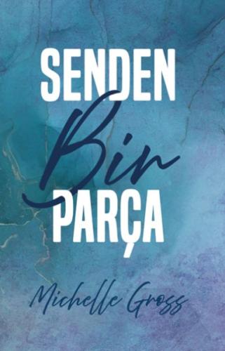 Senden Bir Parça | Kitap Ambarı