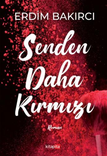 Senden Daha Kırmızı | Kitap Ambarı