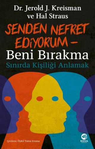 Senden Nefret Ediyorum - Beni Bırakma: Sınırda Kişiliği Anlamak | Kita