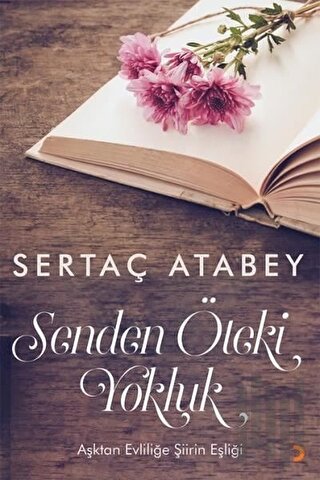 Senden Öteki Yokluk | Kitap Ambarı