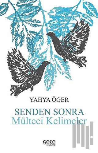 Senden Sonra Mülteci Kelimeler | Kitap Ambarı