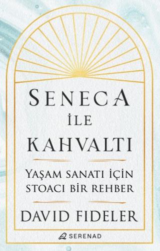 Seneca İle Kahvaltı | Kitap Ambarı