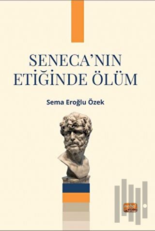 Seneca’nın Etiğinde Ölüm | Kitap Ambarı