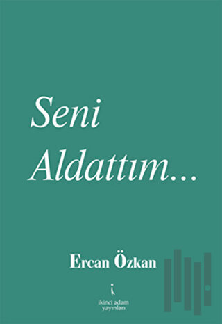 Seni Aldattım... | Kitap Ambarı