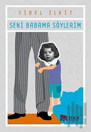 Seni Babama Söylerim | Kitap Ambarı