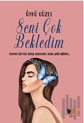 Seni Çok Bekledim | Kitap Ambarı