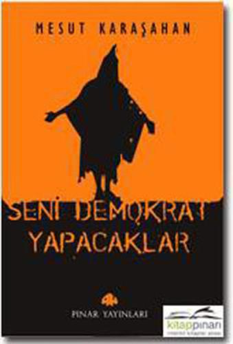 Seni Demokrat Yapacaklar | Kitap Ambarı