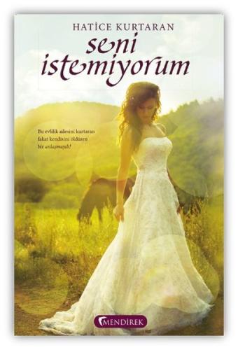 Seni İstemiyorum | Kitap Ambarı