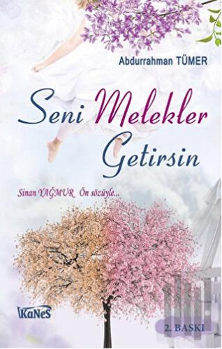 Seni Melekler Getirsin | Kitap Ambarı