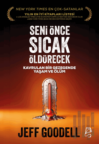 Seni Önce Sıcak Öldürecek | Kitap Ambarı