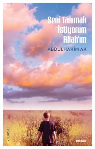 Seni Tanımak İstiyorum Allah'ım | Kitap Ambarı