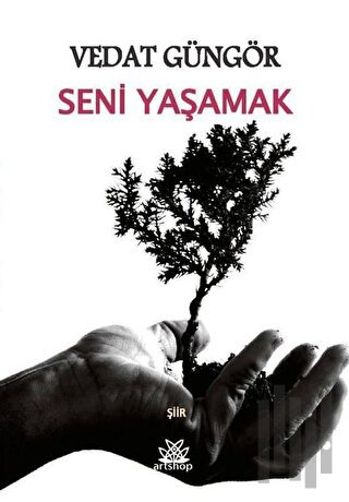 Seni Yaşamak | Kitap Ambarı