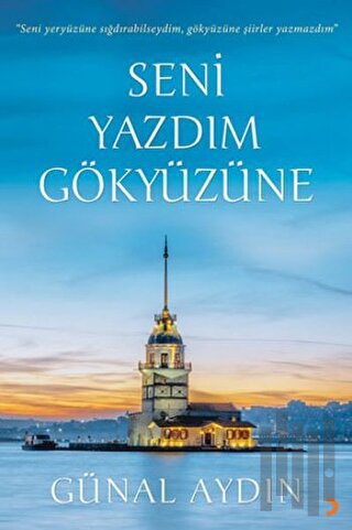 Seni Yazdım Gökyüzüne | Kitap Ambarı