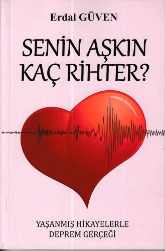 Senin Aşkın Kaç Rihter | Kitap Ambarı