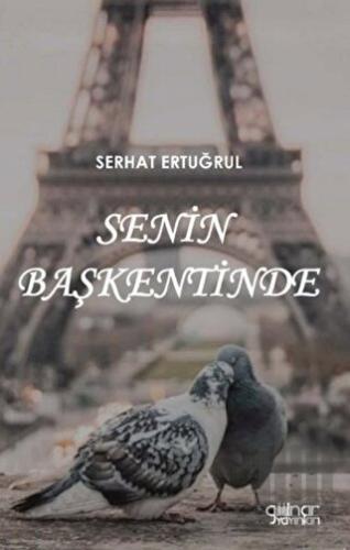 Senin Başkentinde | Kitap Ambarı