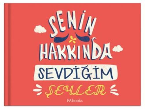 Senin Hakkında Sevdiğim Şeyler (Ciltli) | Kitap Ambarı