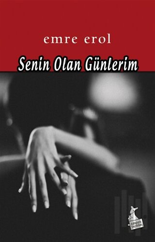 Senin Olan Günlerim | Kitap Ambarı